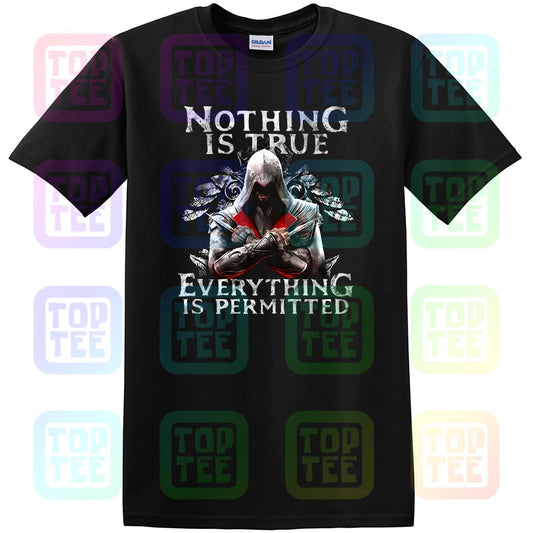 Nothing is True T Shirt Assassin's Creed (Colors Available)